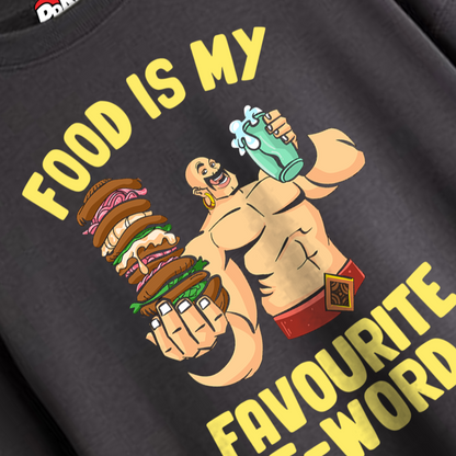 Sabu Sweatshirt - "Mighty Sabu: Food is My Favorite F-word"